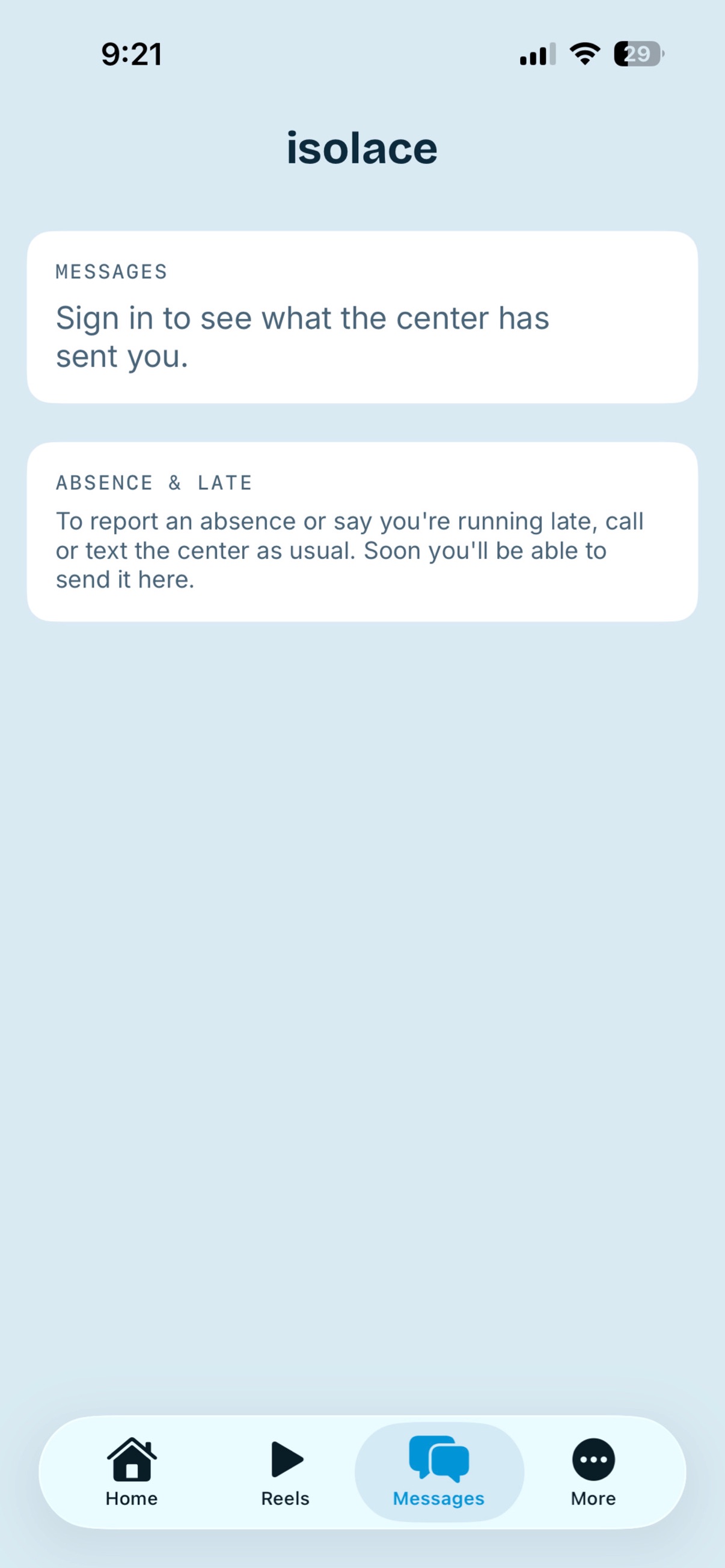 Messages keeps center updates and absence information together.